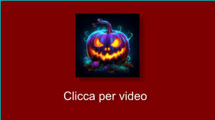 Clicca per video