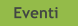 Eventi