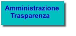 Amministrazione    Trasparenza